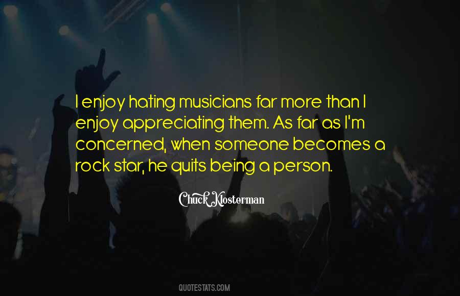 Quotes About Rock Musicians #1813749