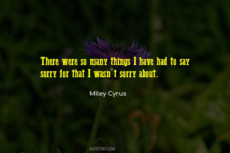 Quotes About Say Sorry #1242331