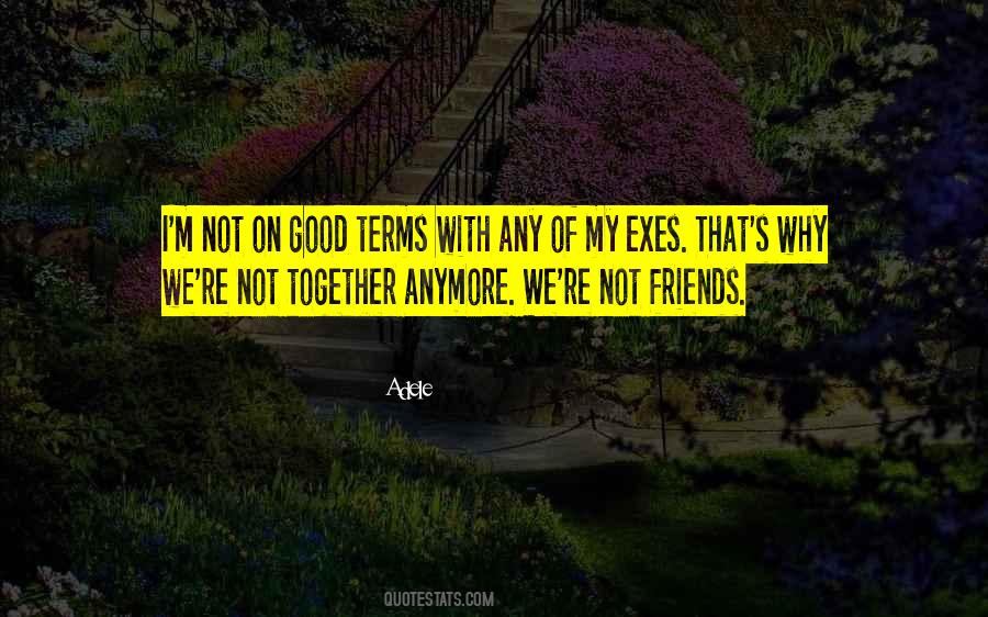 Quotes About Exes #1339113