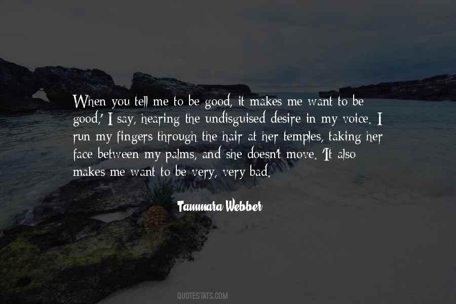Quotes About Say It To My Face #1545528