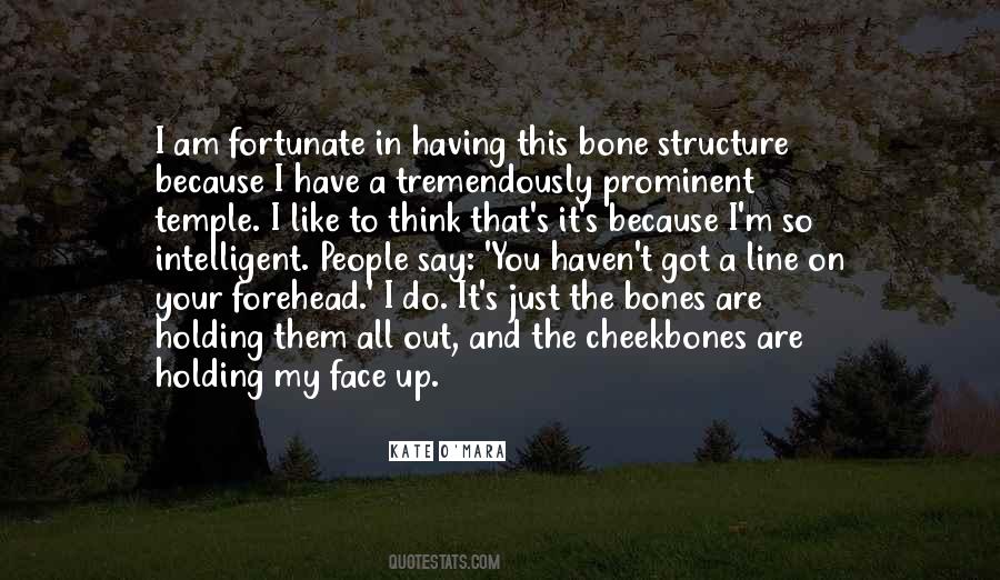 Quotes About Say It To My Face #1607956