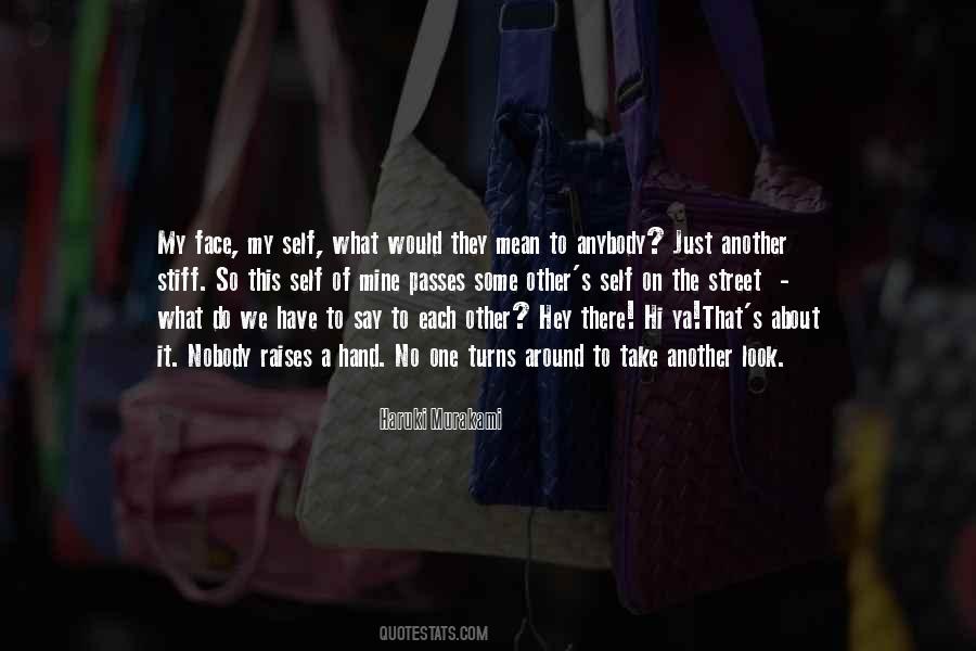 Quotes About Say It To My Face #273152