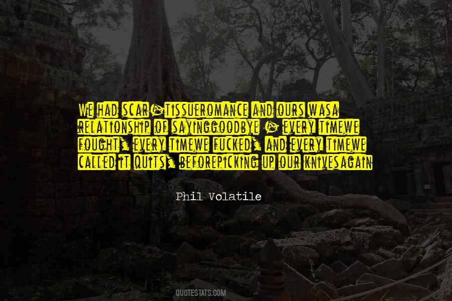 Quotes About Say Goodbye To Someone You Love #1095210