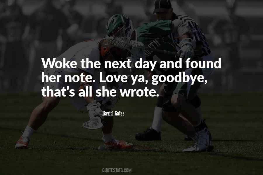 Quotes About Say Goodbye To Someone You Love #646317