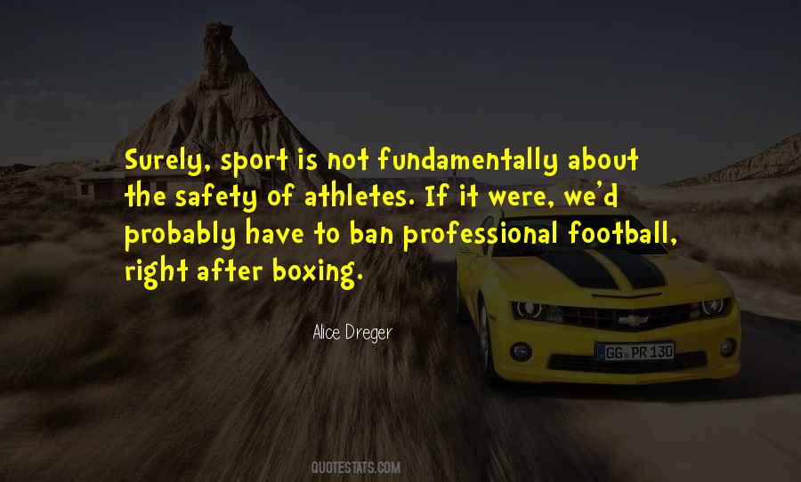 Quotes About Professional Sports #1708597