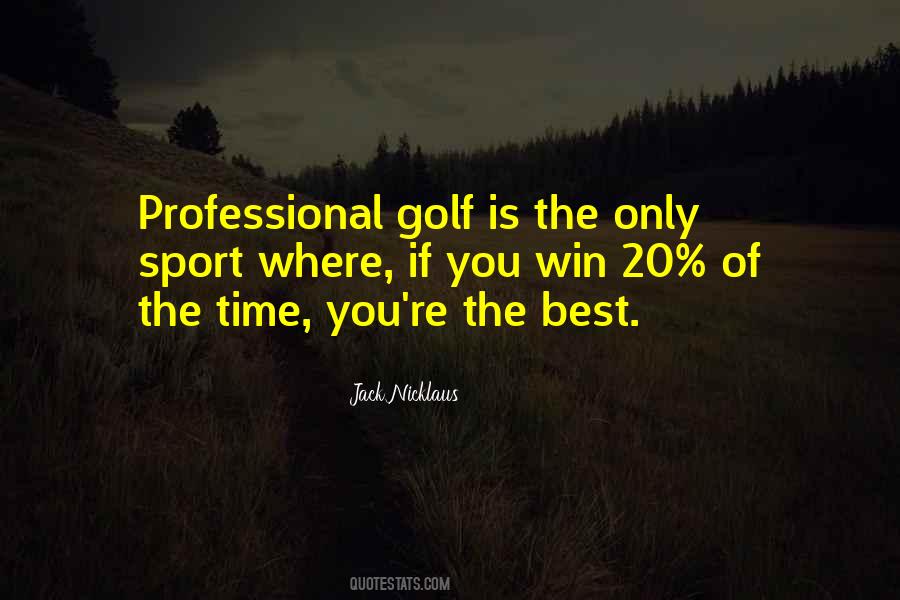 Quotes About Professional Sports #494241