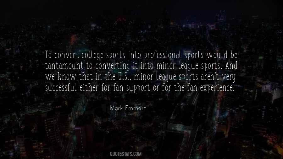 Quotes About Professional Sports #977266