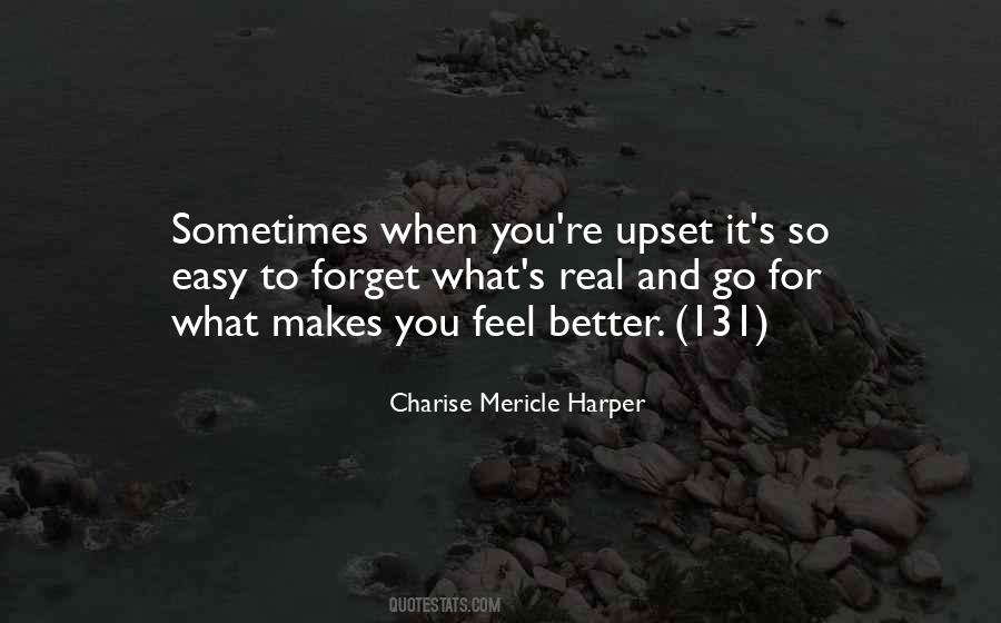You Feel Better Quotes #1291617