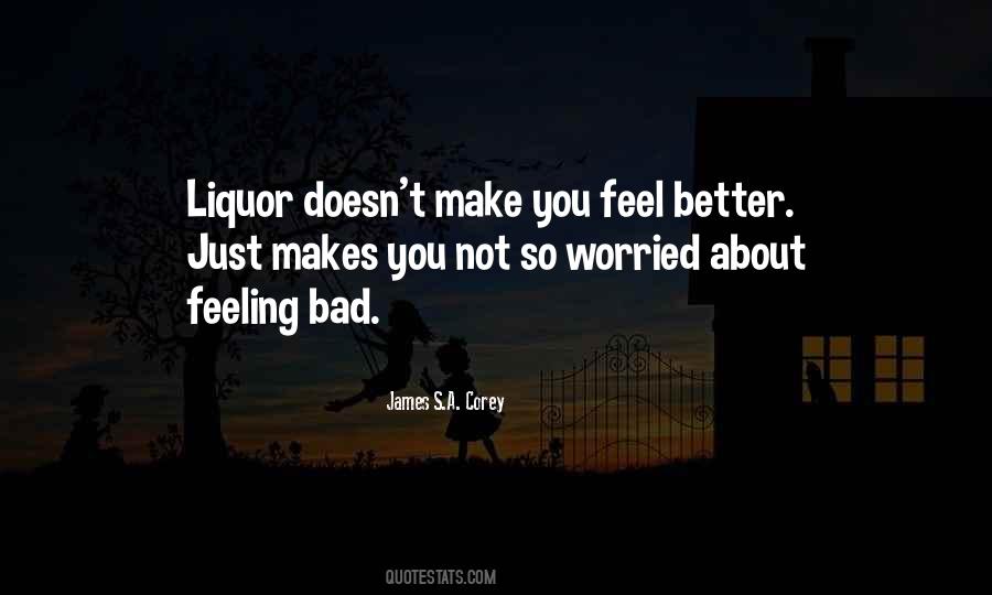 You Feel Better Quotes #1651877