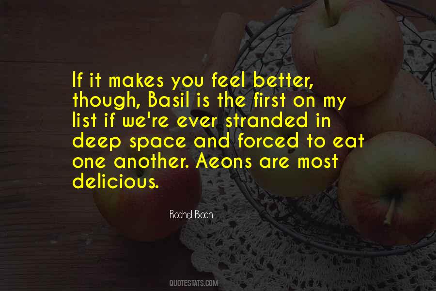 You Feel Better Quotes #1671564