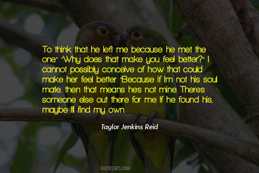 You Feel Better Quotes #1701420