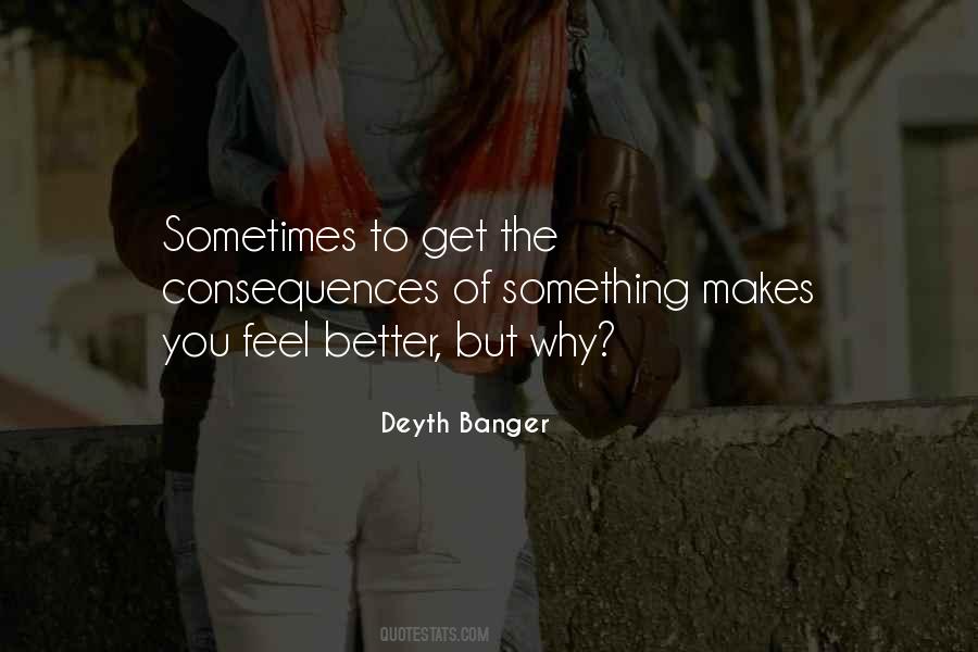 You Feel Better Quotes #1734309