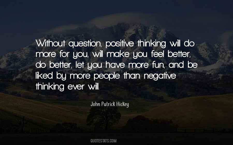 You Feel Better Quotes #424235