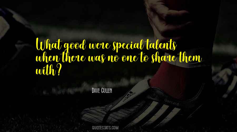 Quotes About Sharing Talents #1764335