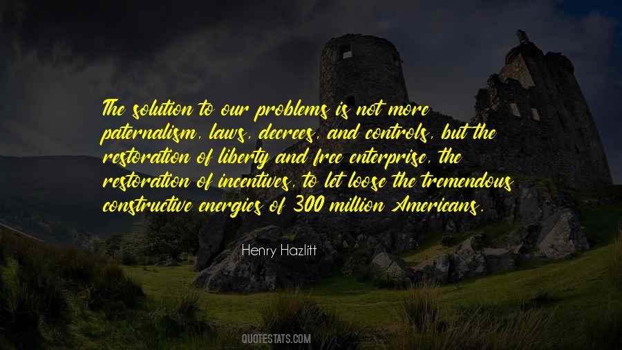 Our Energies Quotes #1206829