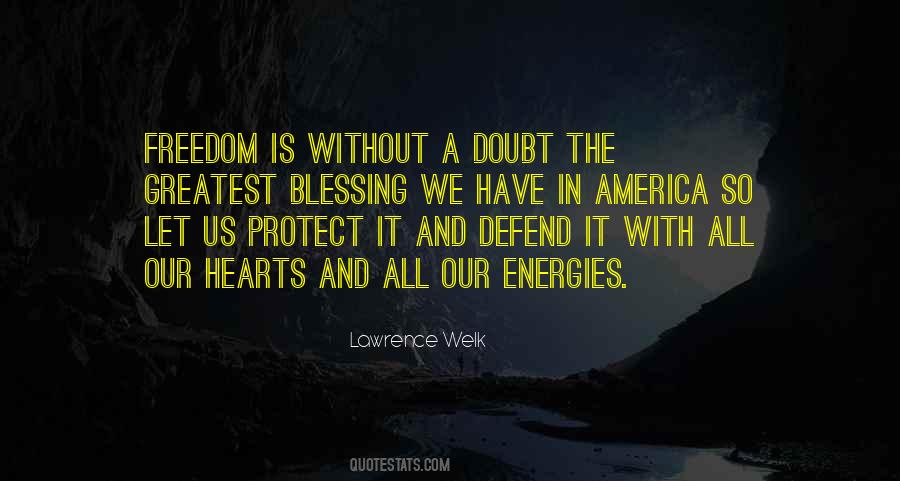 Our Energies Quotes #1491203