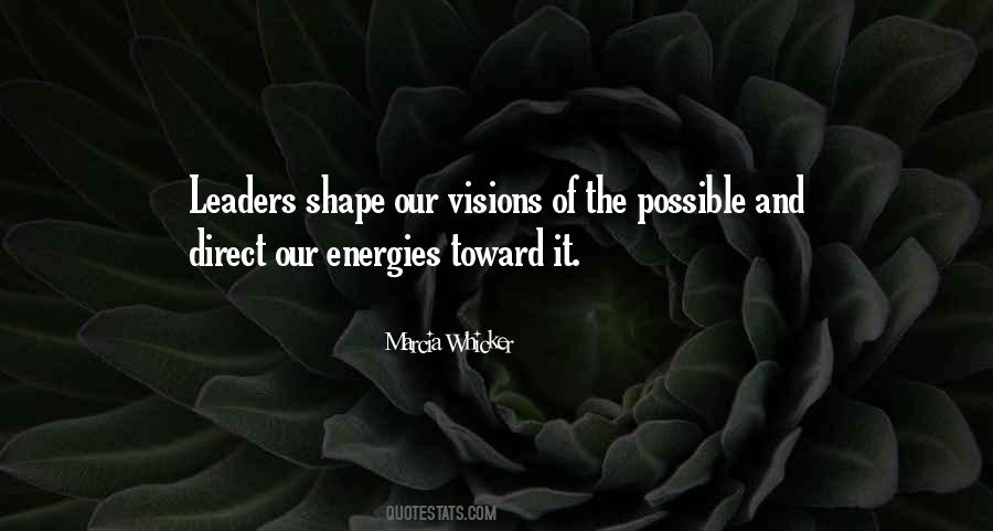 Our Energies Quotes #210378