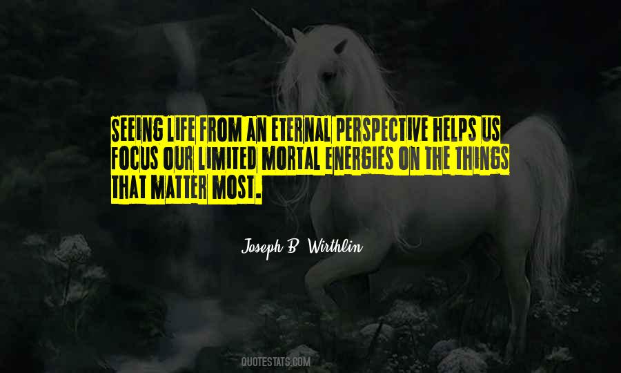 Our Energies Quotes #731075