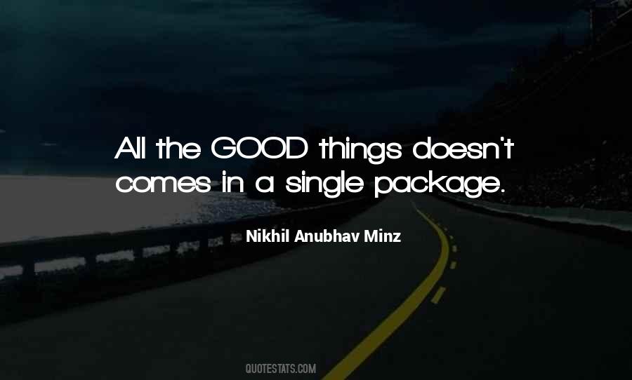 All The Good Things Quotes #1775608