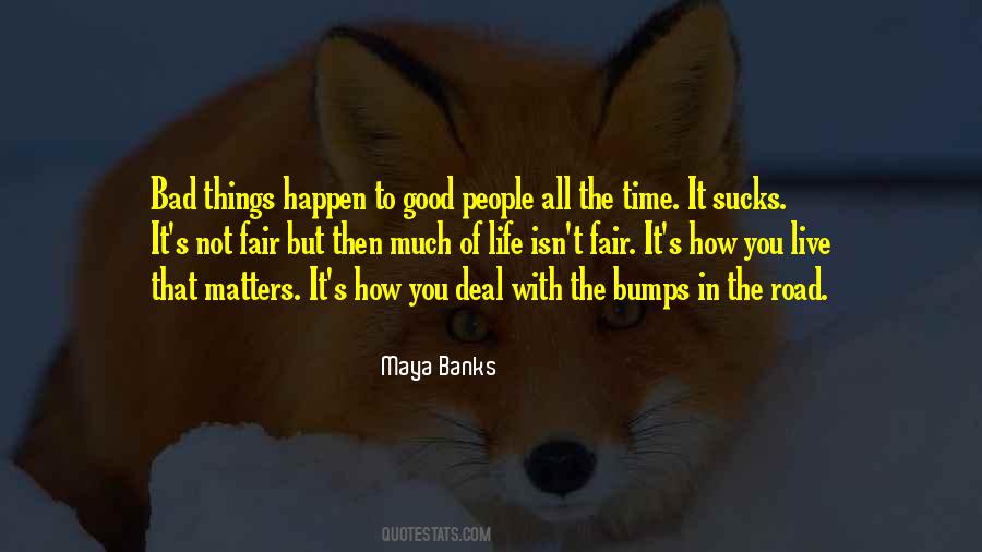 All The Good Things Quotes #70125