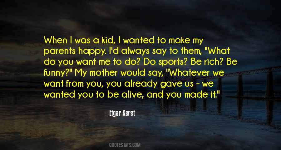 Quotes About Happy Kid #1313751