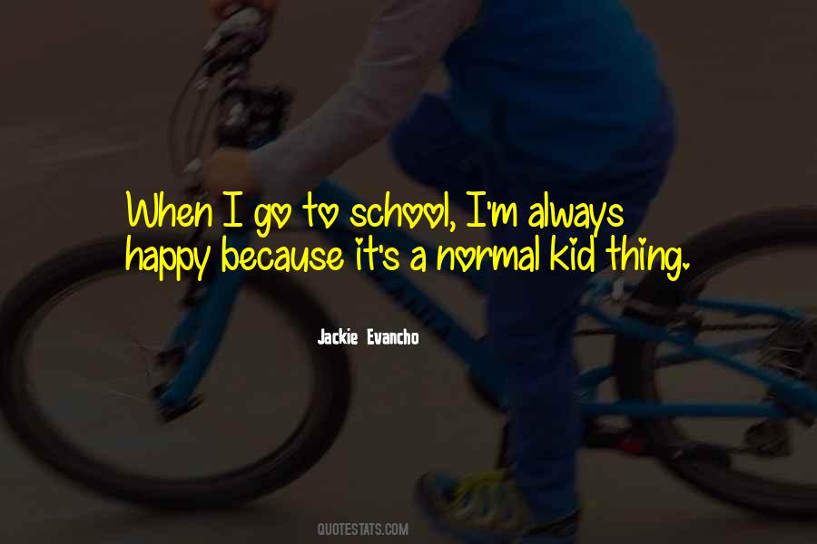 Quotes About Happy Kid #828511