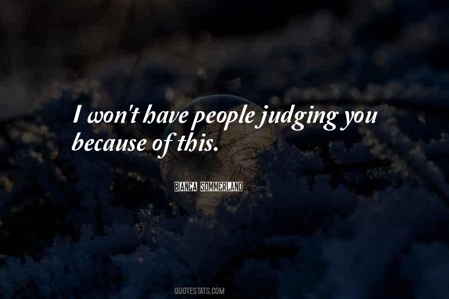 People Judging Quotes #1070765