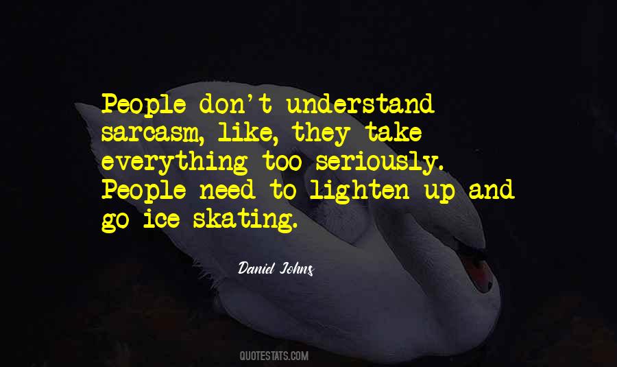 Quotes About Ice Skating #1323764