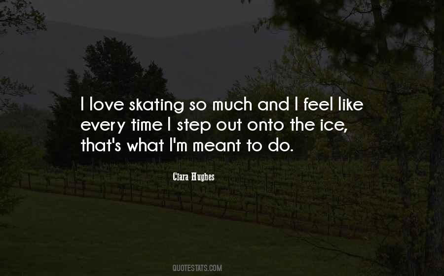 Quotes About Ice Skating #1816899