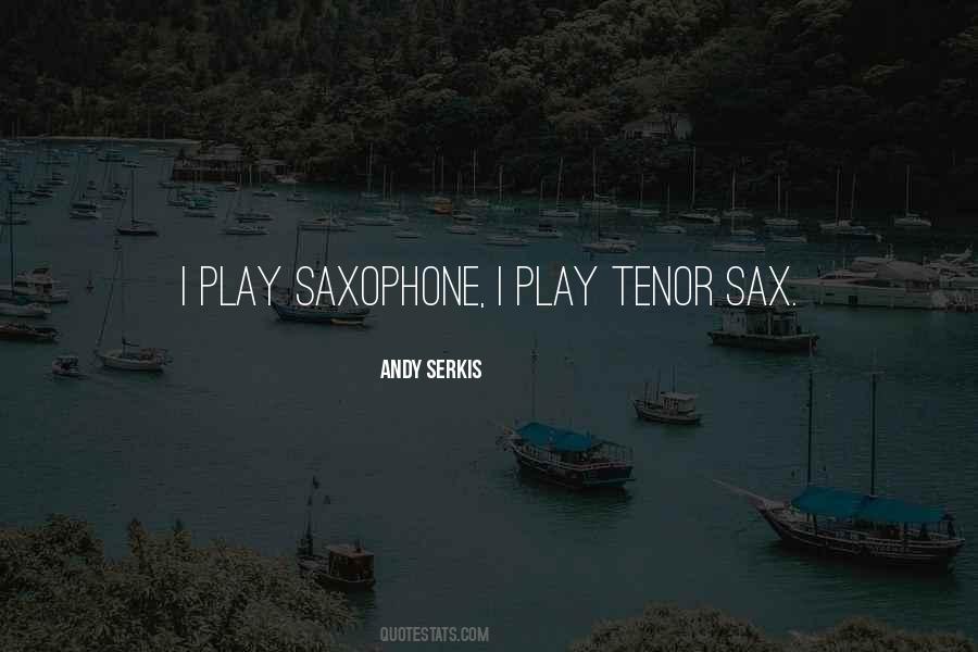 Quotes About Sax #816575