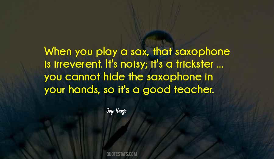 Quotes About Sax #952910