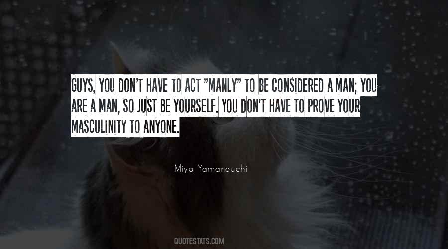Quotes About Toxic Masculinity #541627