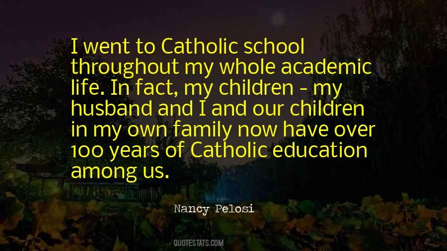 Quotes About A Catholic Education #1148106