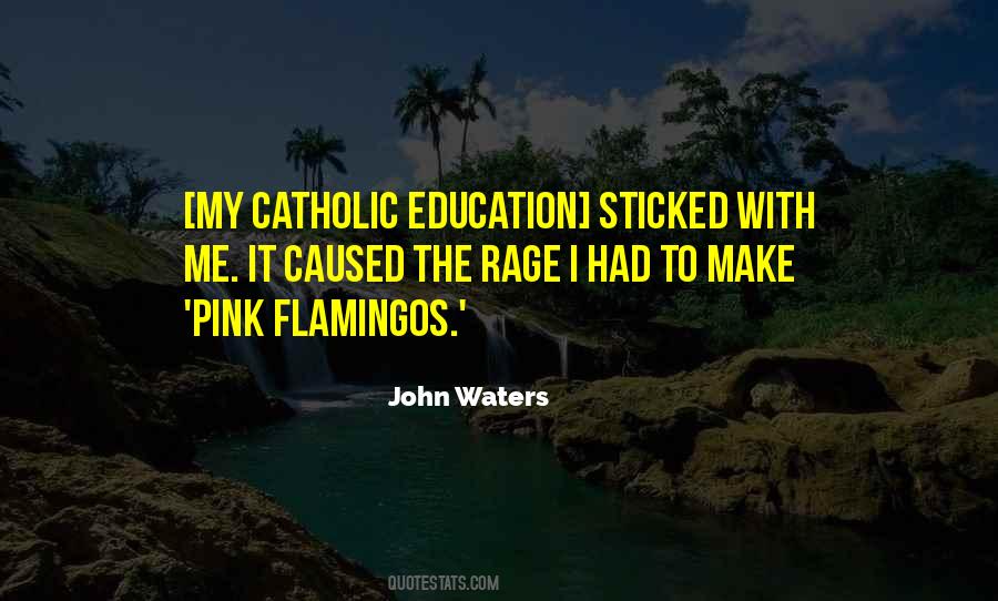 Quotes About A Catholic Education #1614364