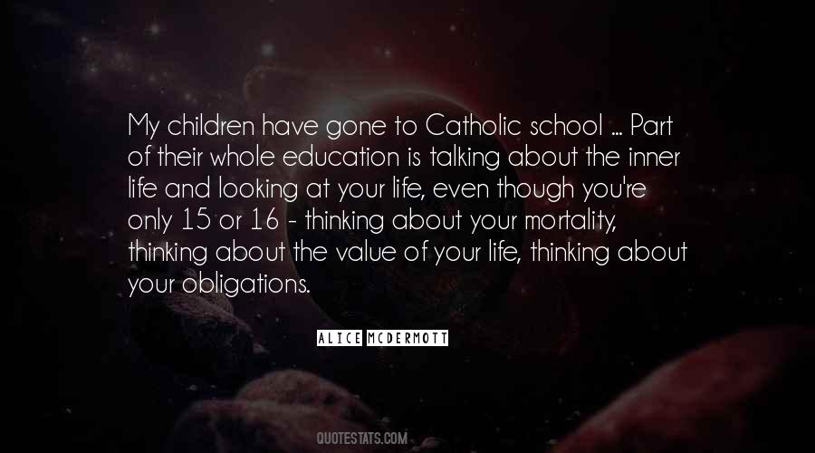 Quotes About A Catholic Education #862365