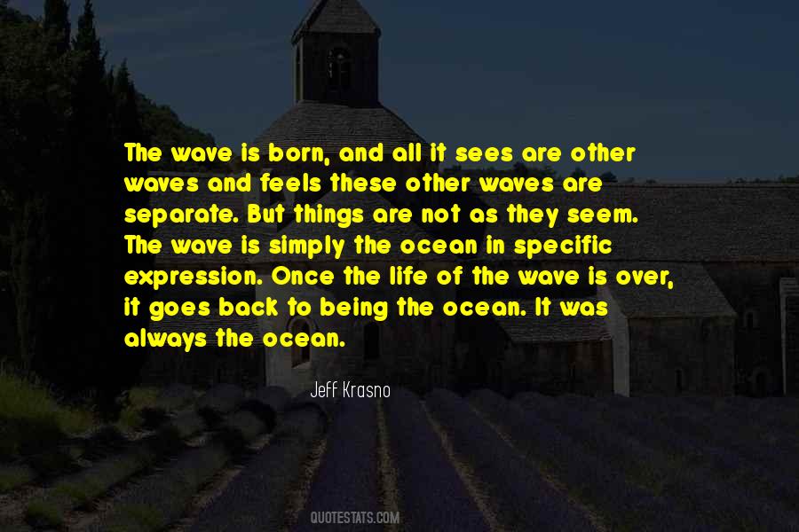 Quotes About Wave Of Life #1682880