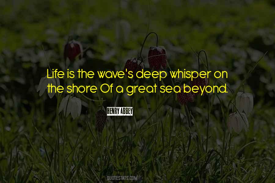 Quotes About Wave Of Life #461070