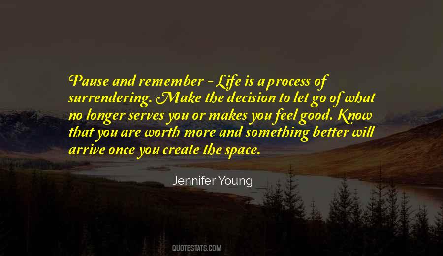 Remember Life Quotes #1074603