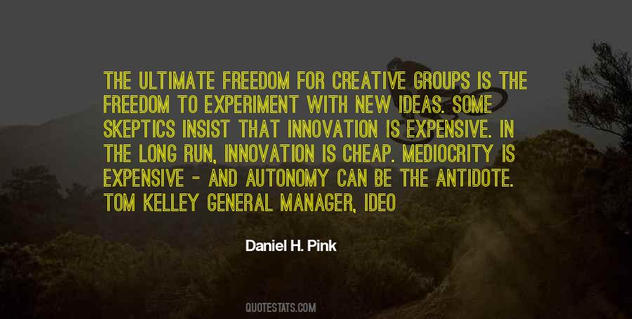 Quotes About Creative Freedom #1126242