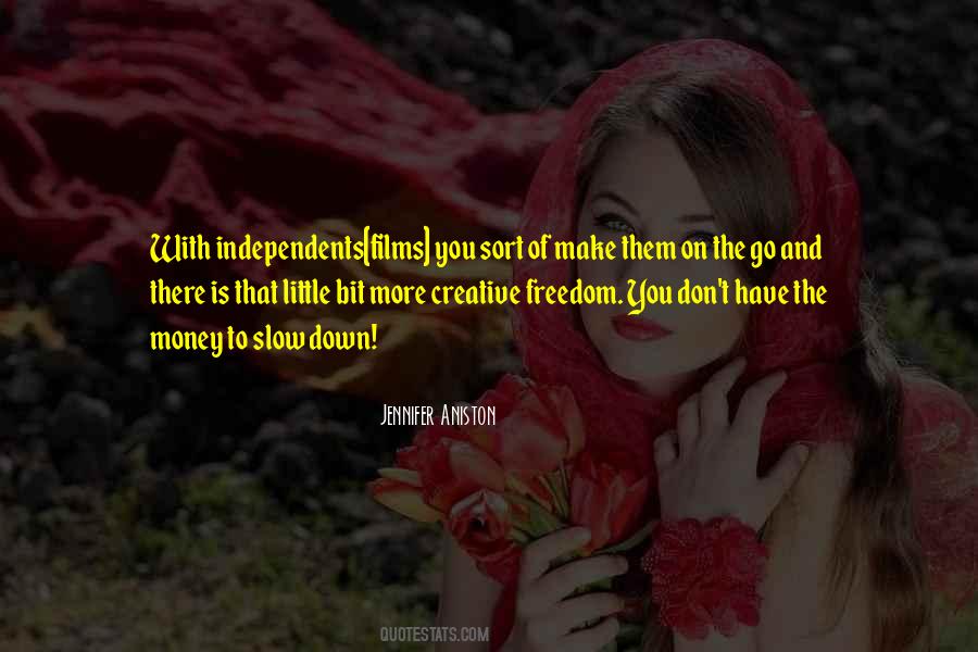 Quotes About Creative Freedom #1189990