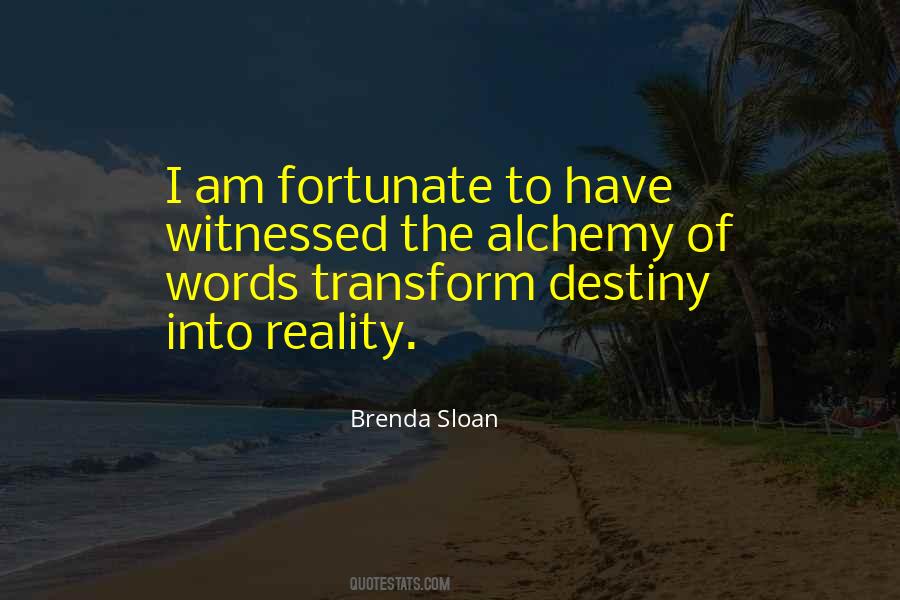 I Am Fortunate Quotes #1141656