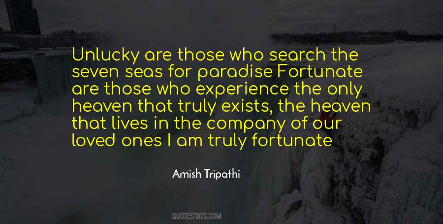 I Am Fortunate Quotes #1312706