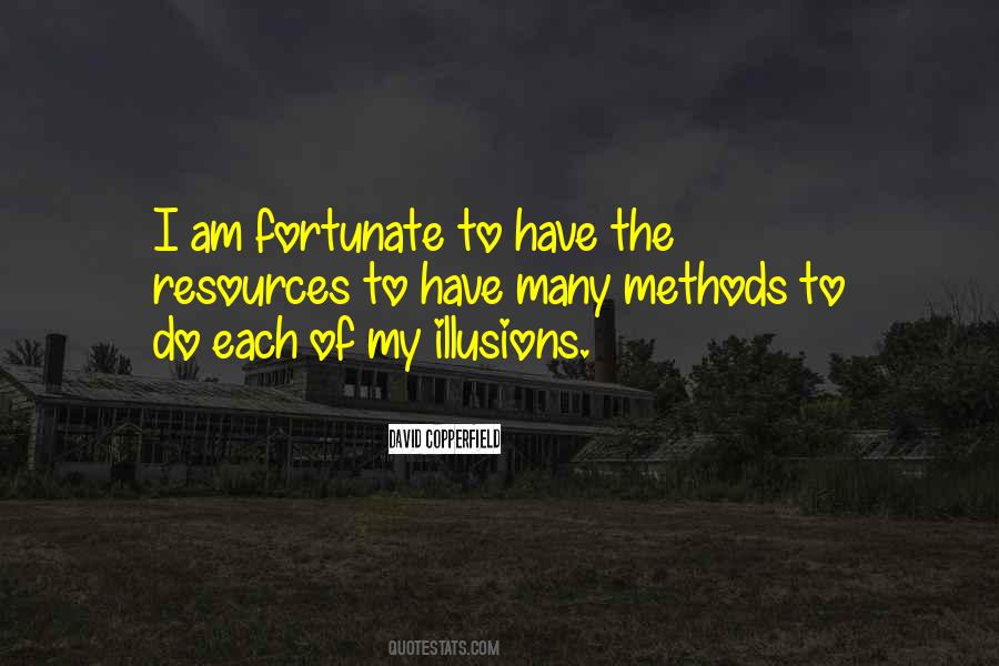 I Am Fortunate Quotes #1601786