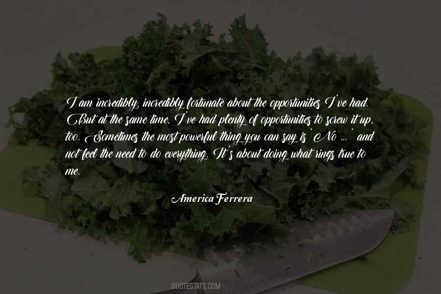 I Am Fortunate Quotes #273359