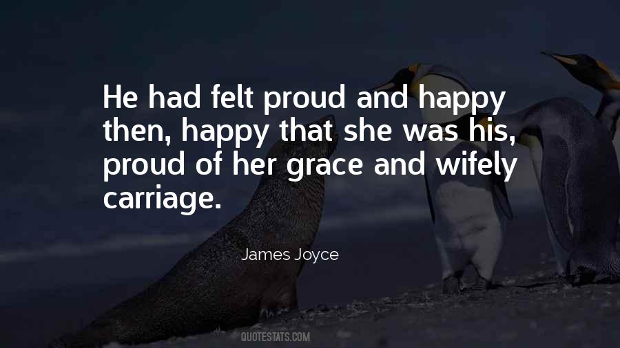 Happy And Proud Quotes #1194772