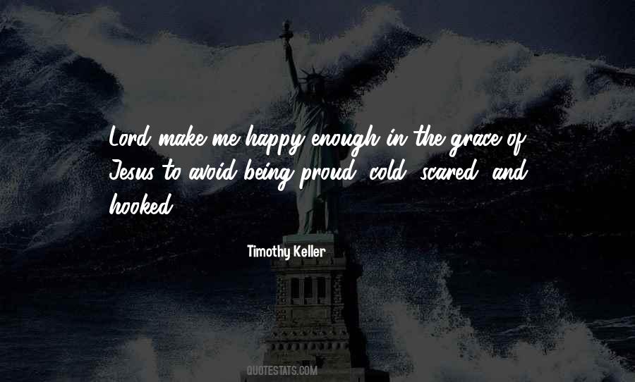 Happy And Proud Quotes #628052