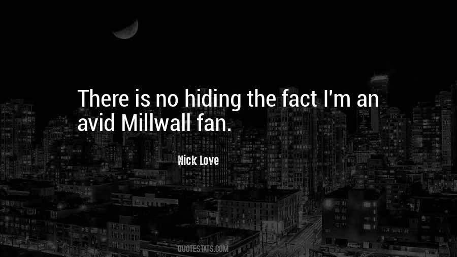 Quotes About Millwall #136502