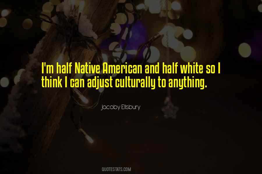 Quotes About Native American #1468205