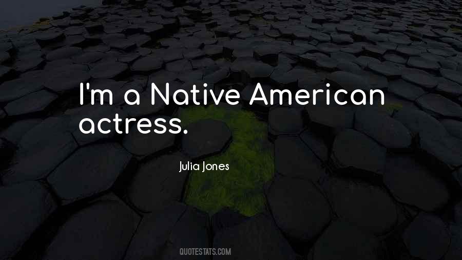 Quotes About Native American #305772