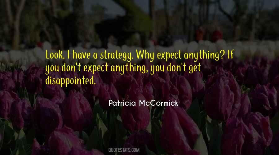 Quotes About Strategy #1704703